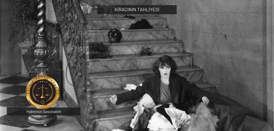 Kiracının Tahliyesi